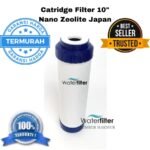 Catridge Filter Nano Zeolite Activated Molecular Sieve - Catridge 10"