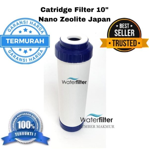 Catridge Filter Nano Zeolite Activated Molecular Sieve - Catridge 10"